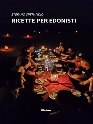 cover image of Ricette per edonisti